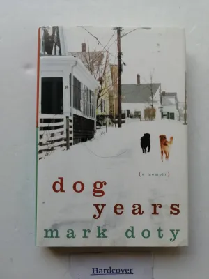 Dog Years: A Memoir   , 2007 3 13