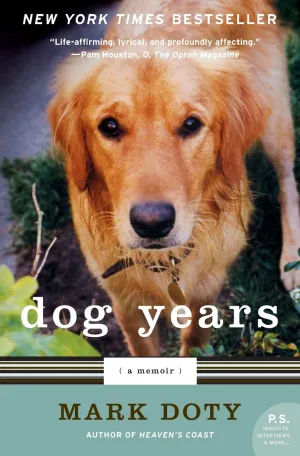 Dog Years: A Memoir (P.S.)   2008 4 8